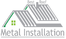 Best Metal Roof Installation
